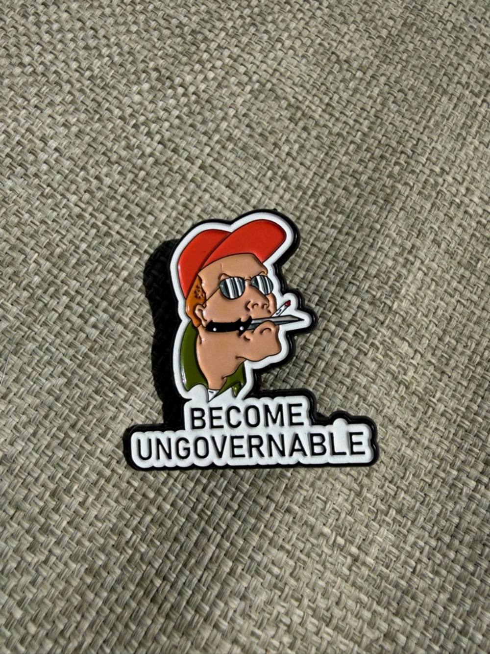 King Of The Hill - Dale Gribble - Become Ungovernable- Funny Enamel Pin